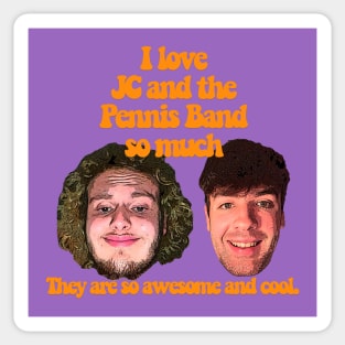 Man I love JC and the Pennis Band Sticker